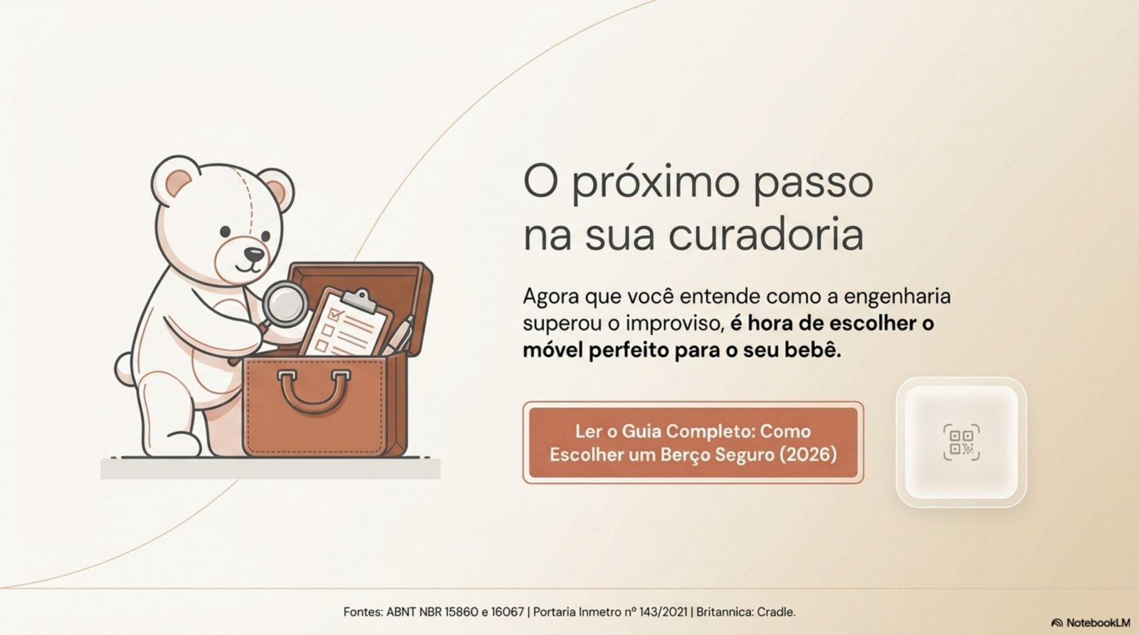 O próximo passo: agora que você entende a história, é hora de escolher o berço certo